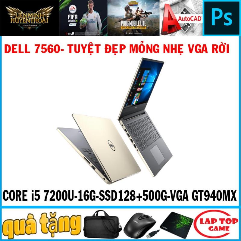 Bảng giá Dell 7560 - siêu sang quá đẹp Core i5 7200U,ram 16G, ssd 128+hdd 500g, VGA GT940MX , Màn 15.6IN FHD tràn Viền 1920*1080 IPS Phong Vũ