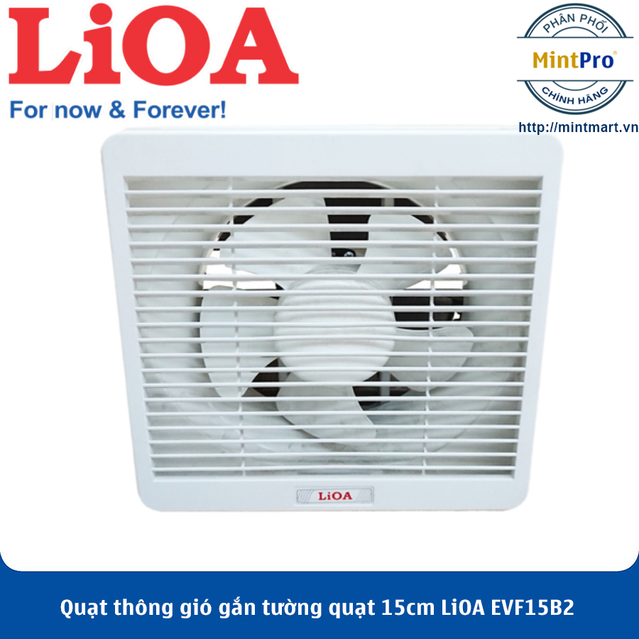 Quạt Thông Gió Gắn Tường Lioa (EVF15B2 , EVF20B2 EVF25B2 EVF30B2) - Hàng Chính Hãng