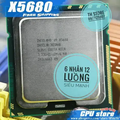 CPU In Xeon X5670, X5675 ,X5677,X5680 , 6 nhân 12 luồng siêu mạnh
