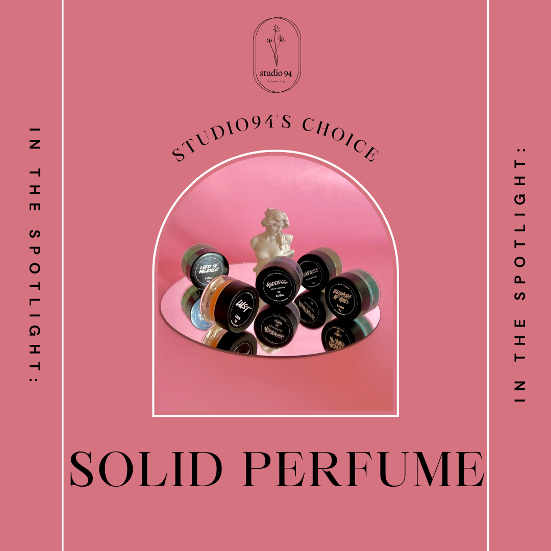 Nước Hoa Khô Dạng Sáp - LUSH - Solid Perfume