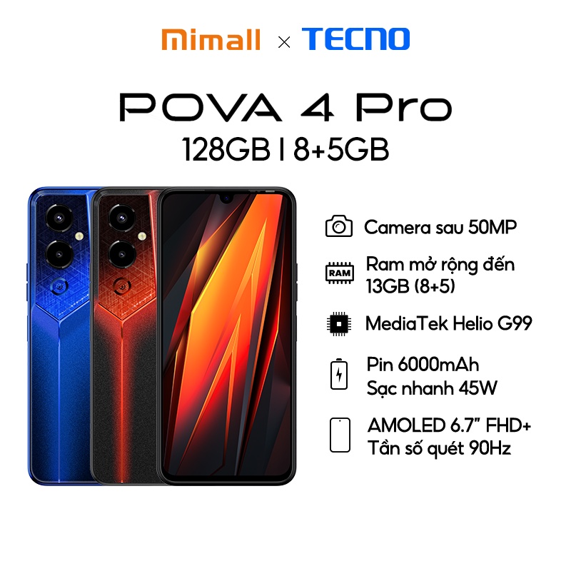 Điện thoại Gaming Tecno POVA 4 PRO 8GB/128GB - Media Tek G99 | 6000 mAh | Sạc nhanh 45W - Bảo hành 13 Tháng