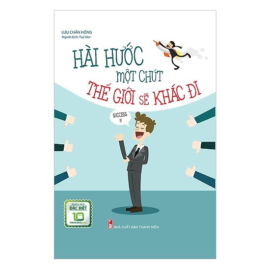 Sách - Hài Hước Một Chút Thế Giới Sẽ Khác Đi - The Book Worm