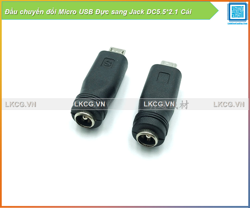 [FreeShip] Đầu chuyển đổi Micro USB Đực sang Jack DC5.5*2.1 Cái