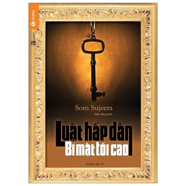 Sách - Luật Hấp Dẫn - Bí Mật Tối Cao (Tái Bản 2021)