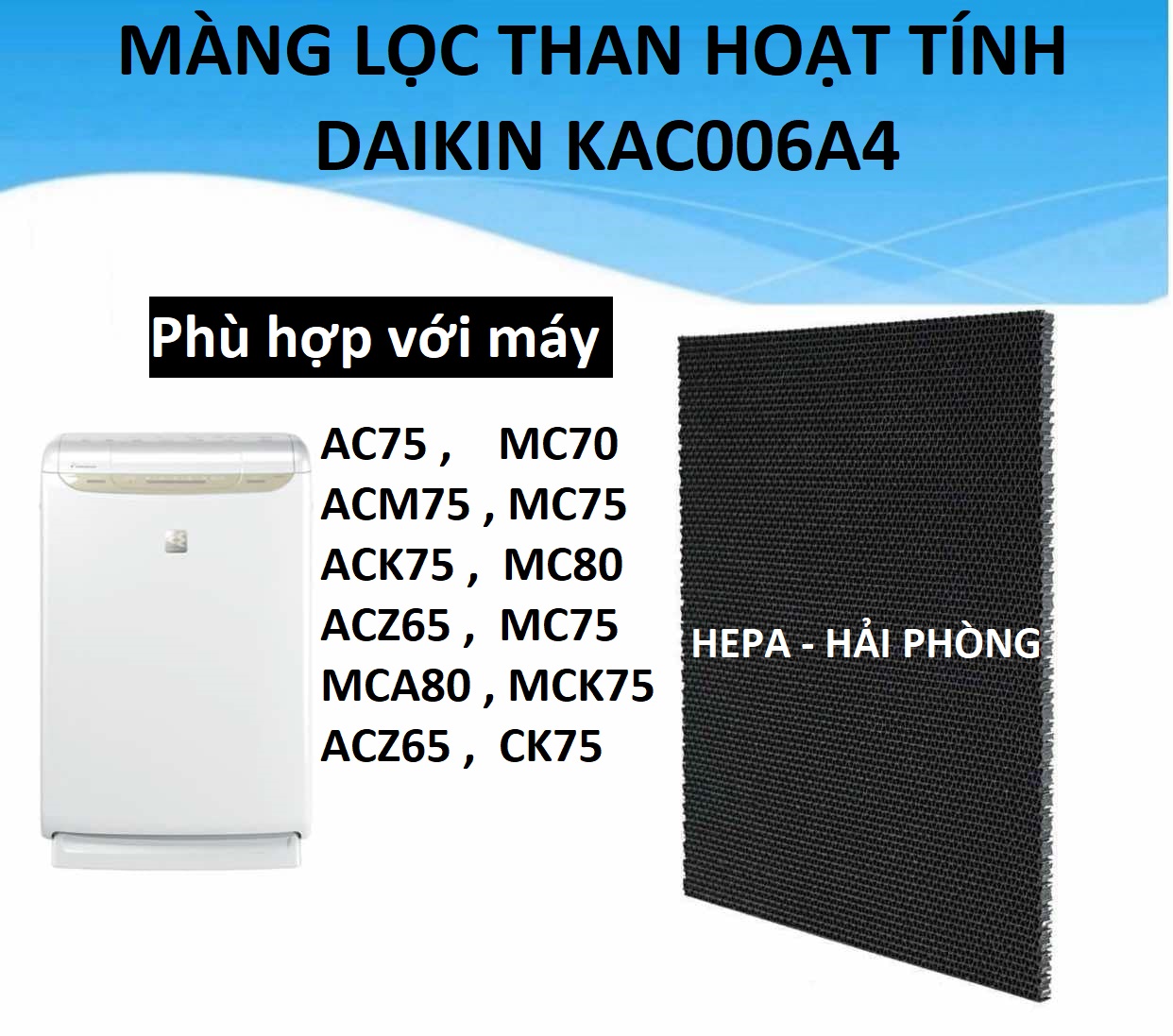 MÀNG THAN HOẠT TÍNH DAIKIN ACK75,MCK75,MCK75...