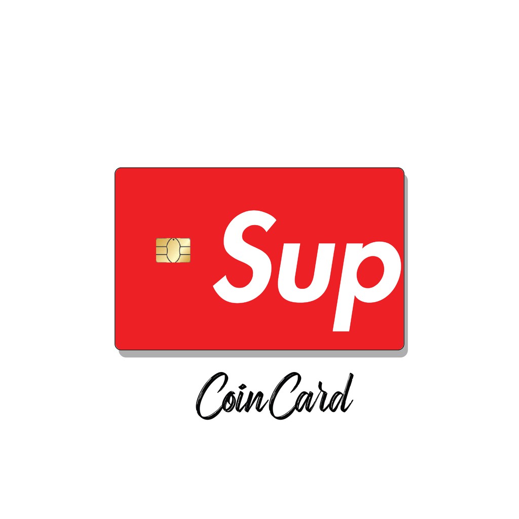 SUPREME (Sticker / Miếng dán Thẻ ATM, Thẻ Ghi nợ, Tín dụng)  | Dán thẻ ATM COINCARD