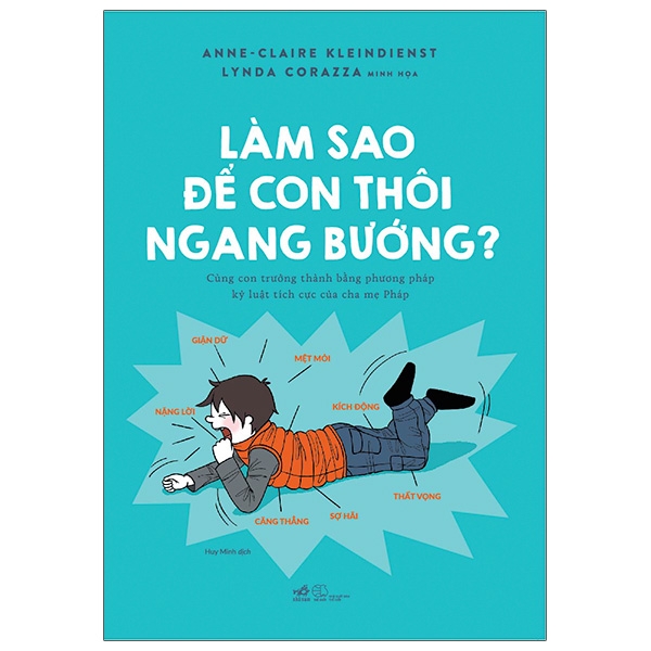 Fahasa - Làm Sao Để Con Thôi Ngang Bướng