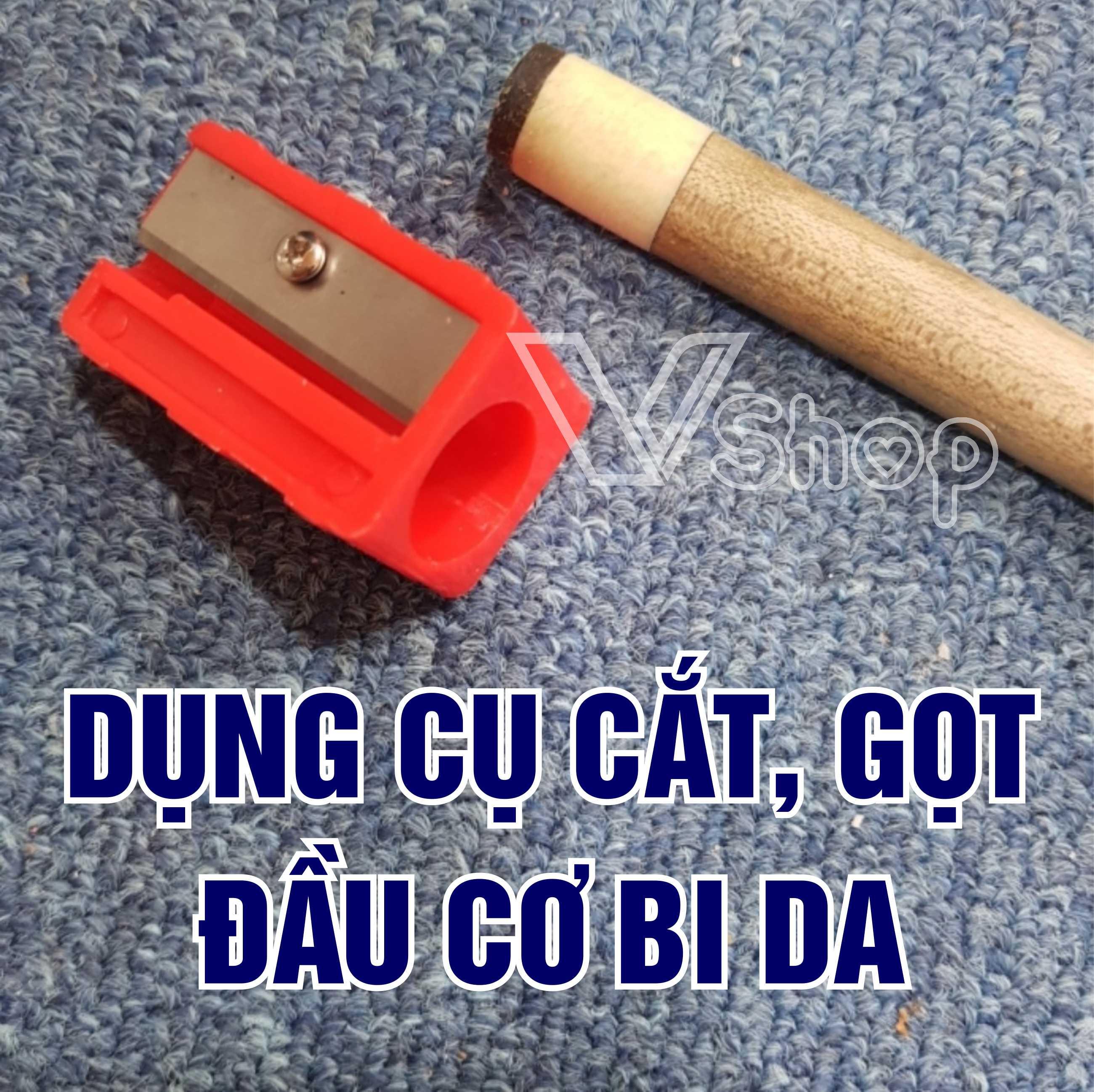 Dụng cụ gọt, cắt, sửa đầu cơ bida