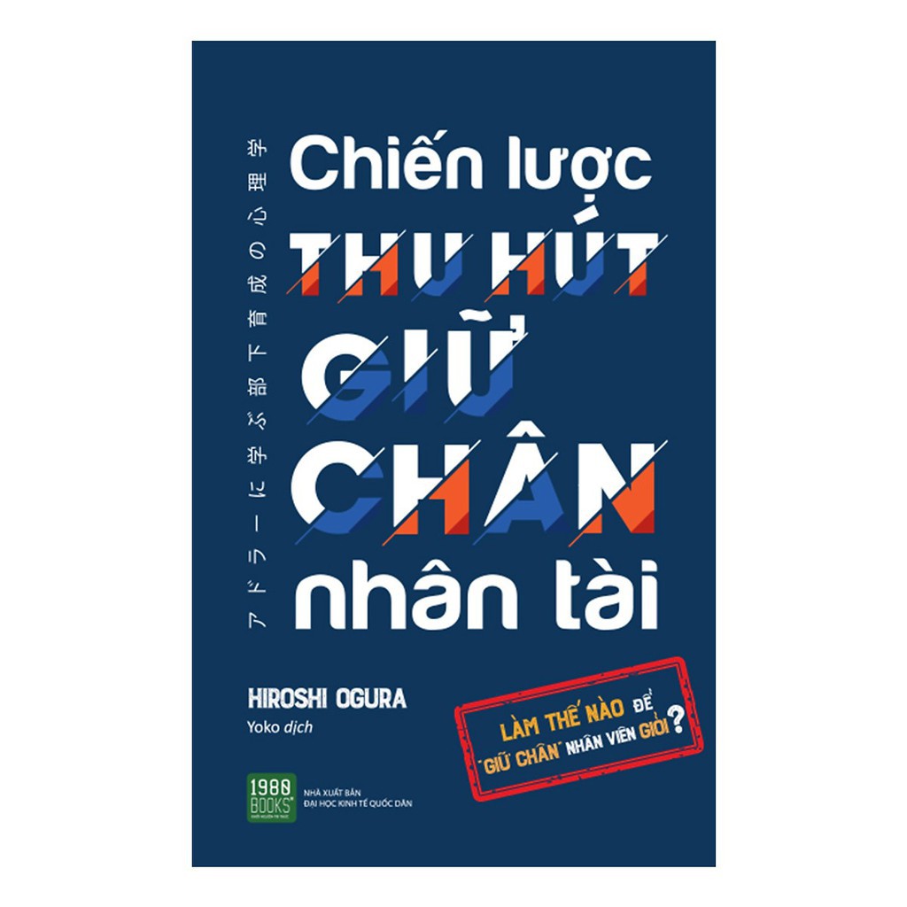 Sách - Chiến Lược Thu Hút Giữ Chân Nhân Tài