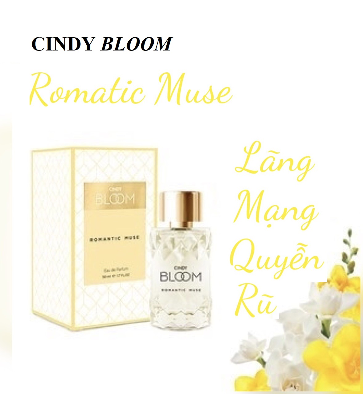 Nước hoa CINDY BLOOM chai 50ml, chính hãng