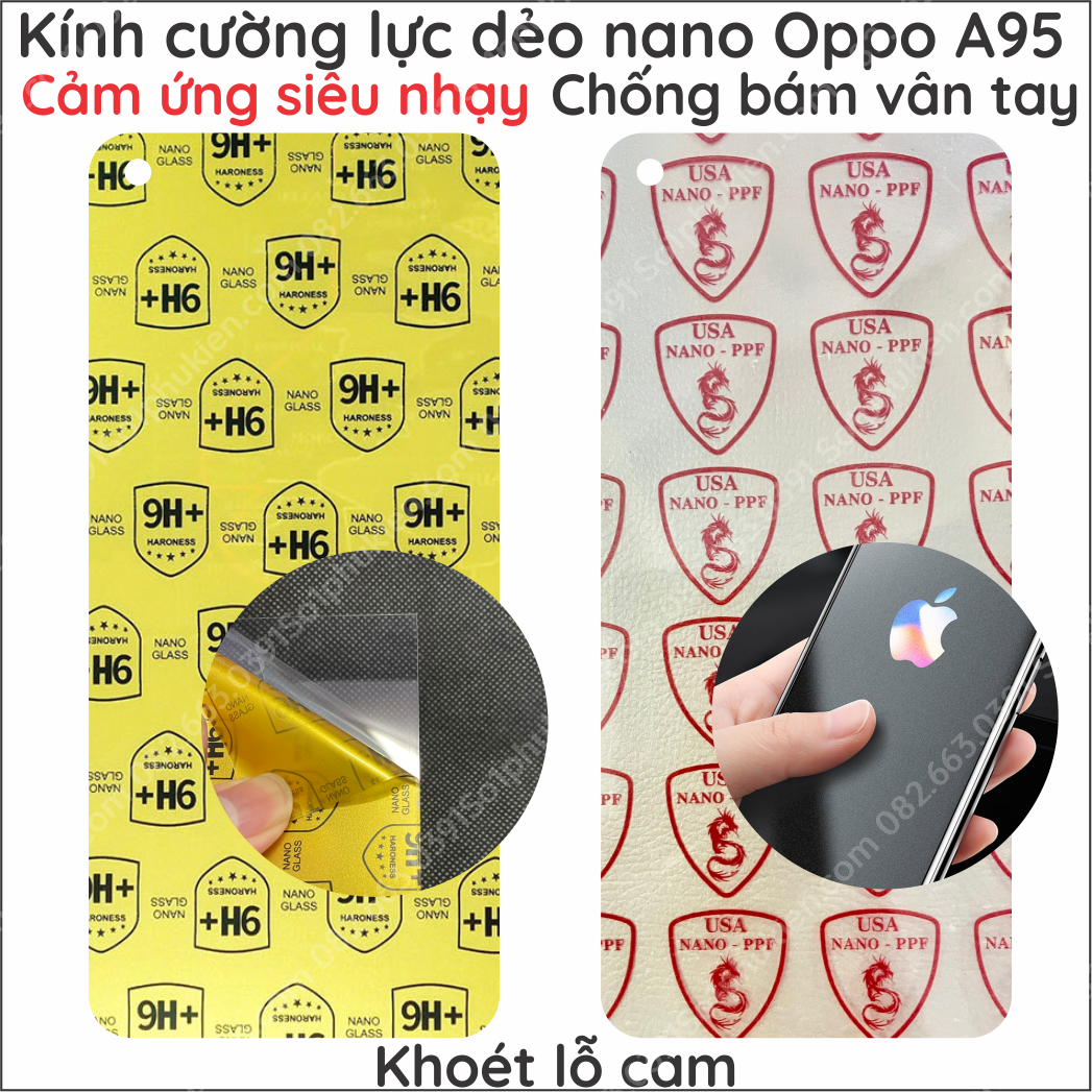 Dán cường lực Oppo A95 dẻo nano cứng 9H+ siêu bền bỉ, chống sứt mẻ, siêu trong suốt