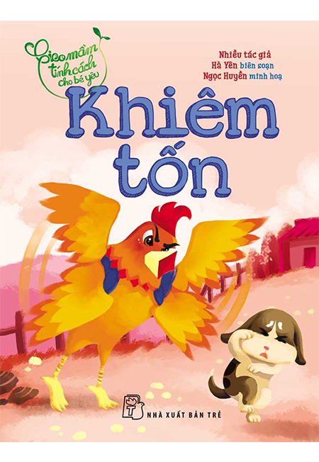 Gieo mầm tính cách cho bé yêu - khiêm tốn