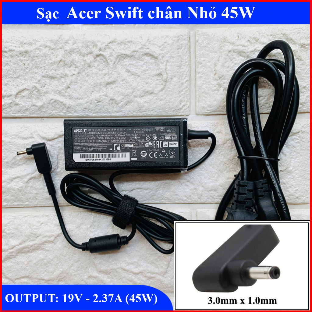 Sạc Laptop Acer Swift 19V – 2.37A  chân nhỏ ký hiệu đầu sạc 3.0mm*1.1mm Acer Swift 3 SF314-55 SF314-55G Acer Aspire 3 A315-22 A315-34 Acer Aspire 3 A315-22 A315-34