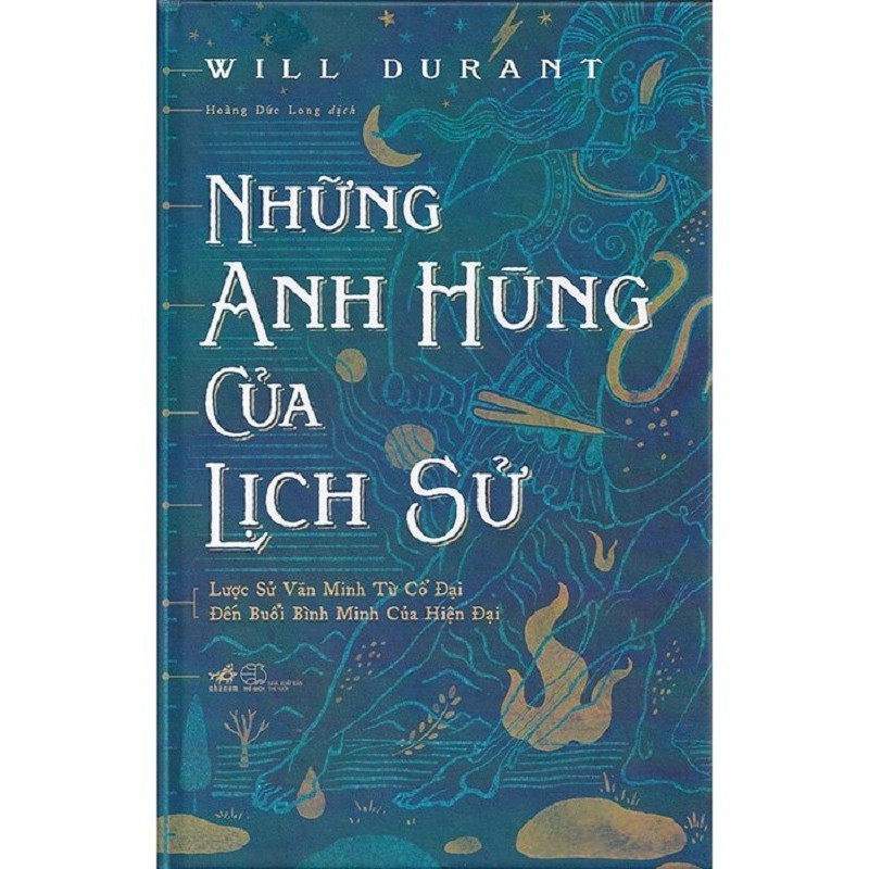 nguyetlinhbook Sách - Những Anh Hùng Của Lịch Sử