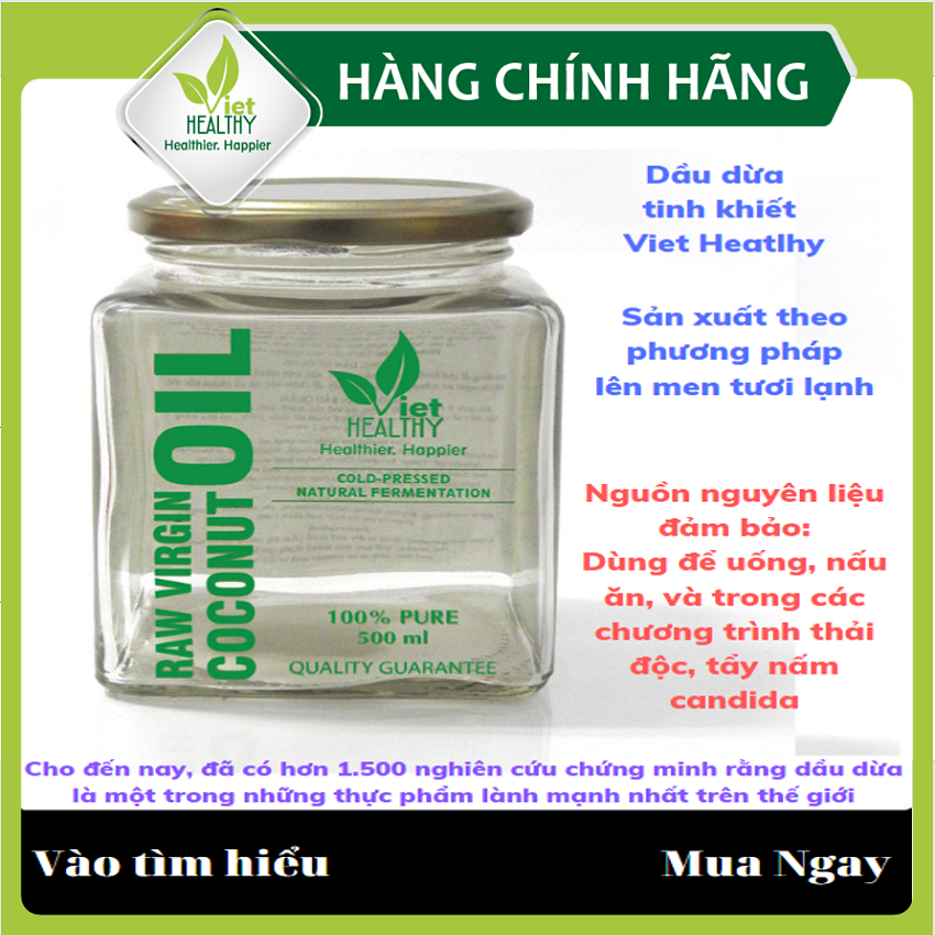 Dầu dừa nguyên chất Viet Healthy 500ml-Cold Press Virgin Coconut Oil