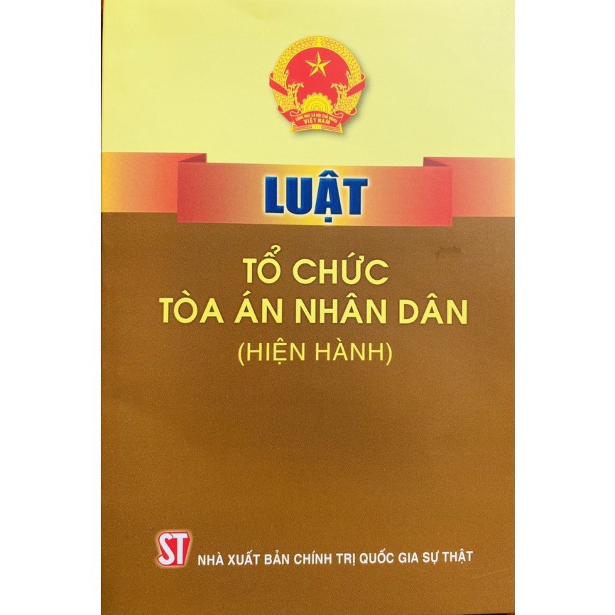 Luật Tổ Chức Tòa Án Nhân Dân (hiện hành)