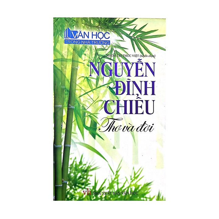 Sách văn học - Nguyễn Đình Chiểu Thơ và đời