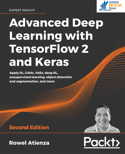 Advanced Deep Learning with TensorFlow 2 and Keras - Hanoi bookstore