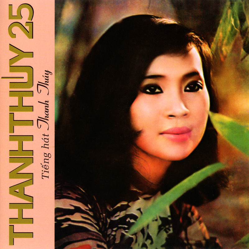 Thanh thúy 25 - tiếng hát thanh thúy pre 75