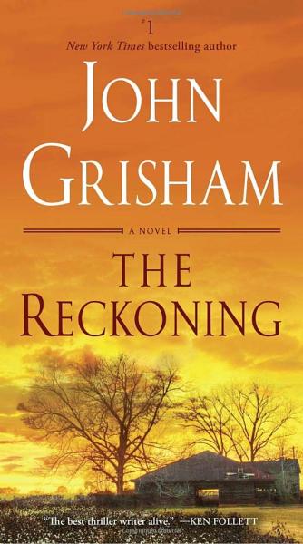 Sách Ngoại Văn - The Reckoning: A Novel - John Grisham