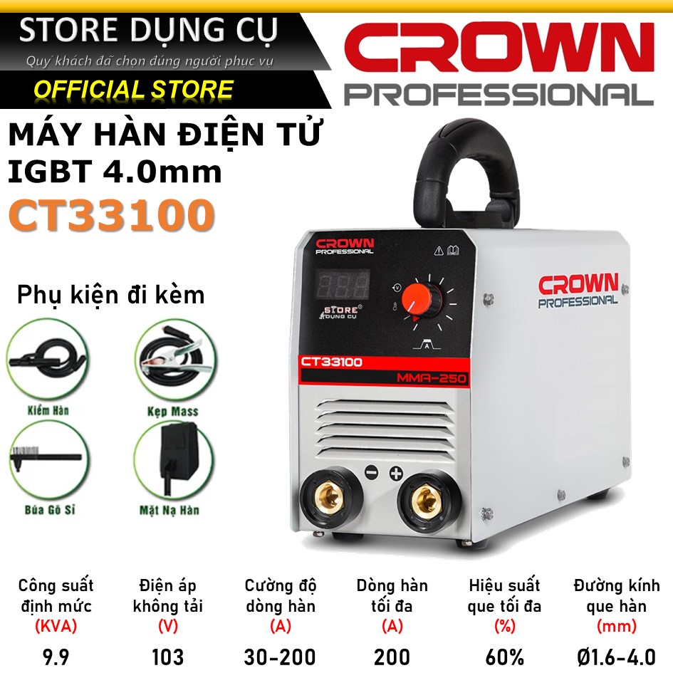 1.6-4.0mm máy hàn điện tử mma250 crown ct33100 công suất 9.9 kva | máy hàn công nghiệp 250a hàn liên tục que 3.2mm