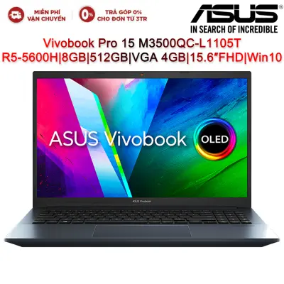 Laptop ASUS Vivobook Pro 15 M3500QC-L1105T R5-5600H| 8GB| 512GB| VGA 4GB| 15.6″FHD| Win 10