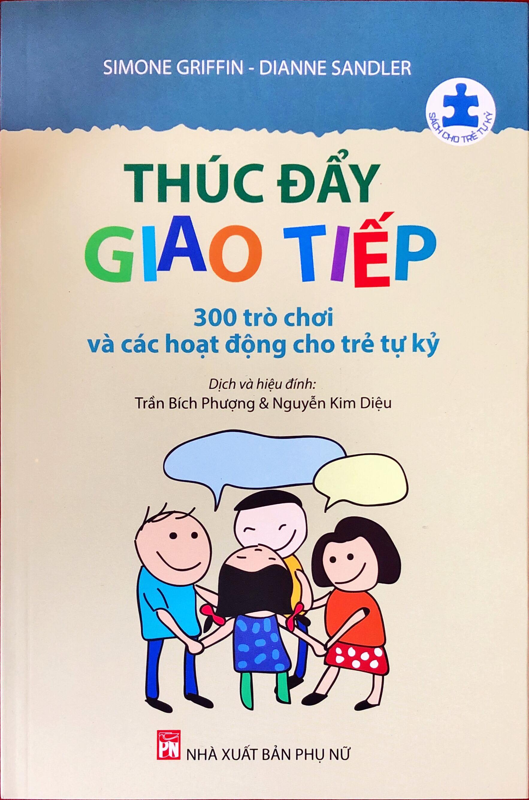 Sách - thúc đẩy giao tiếp - 300 trò chơi và các hoạt động cho trẻ tự kỷ