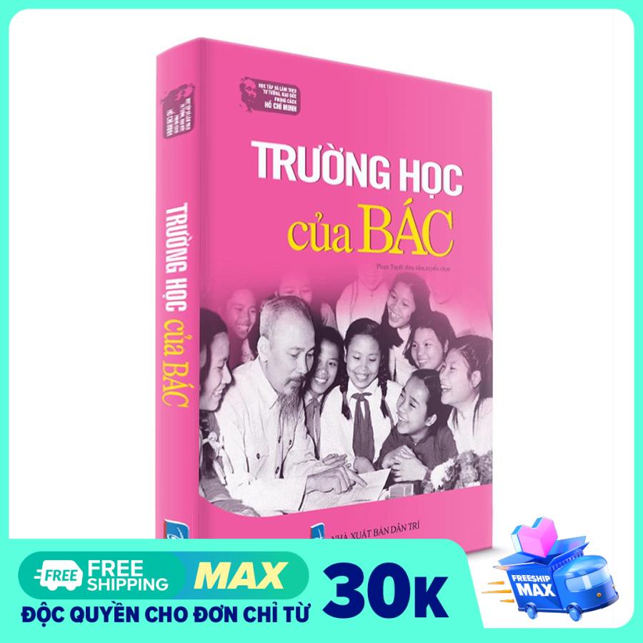 Sách Bác Hồ - Trường học của Bác