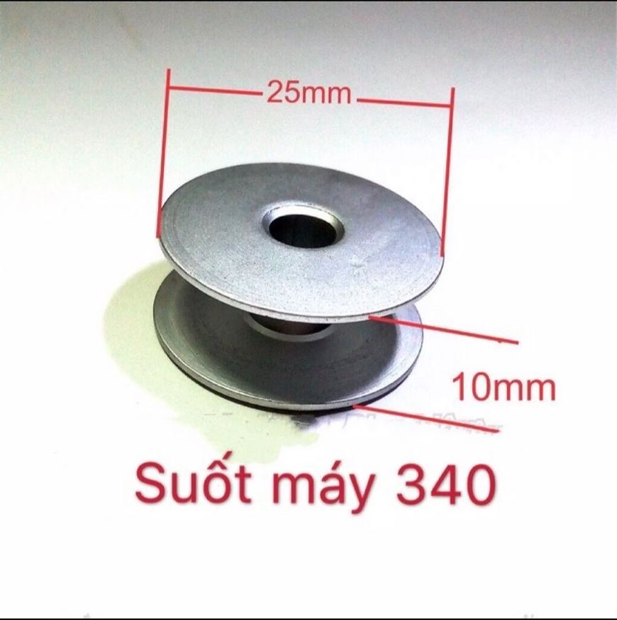 suốt may 340 suốt máy 1 kim ổ lớn