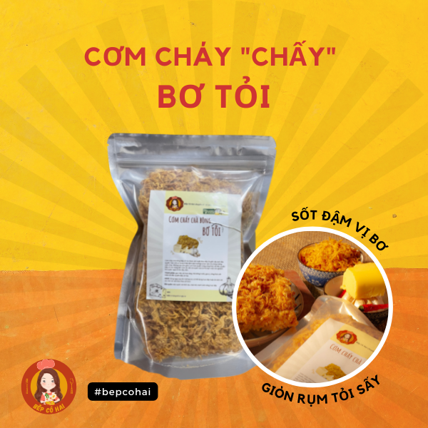Ăn vặt cơm cháy bơ tỏi Bếp Cô Hai 250gr