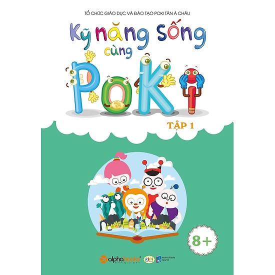 Kỹ năng sống cùng Poki (8+)- Tập 1