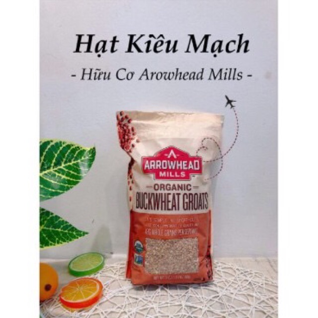 Hạt Kiều Mạch Hữu Cơ Arowhead Mills ( 100Gr)| - 100Gr