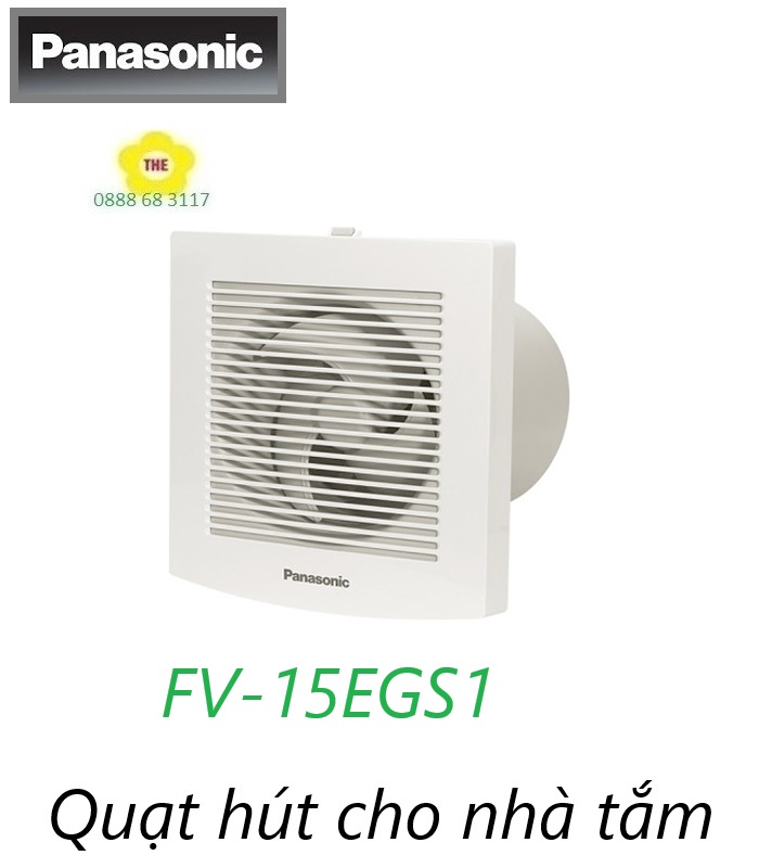 Panasonic fv-10egs1 ( chừa lỗ 12 cm ) fv-15egs1 ( chừa lỗ 16.5 cm ) ( fv10egs - fv 10egs - fv15egs - fv 15egs )