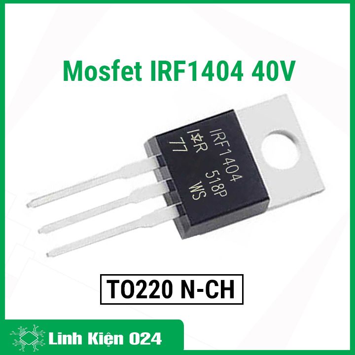 Mosfet irf1404 to-220 điện áp 40v 202a n-ch