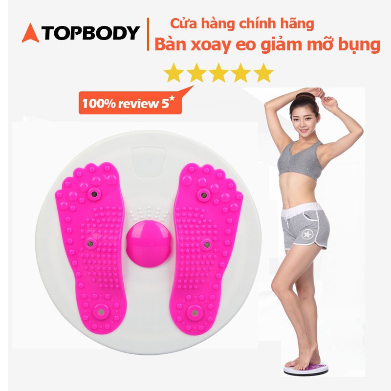 Bàn xoay lắc tập bụng, tập eo thon TOPBODY