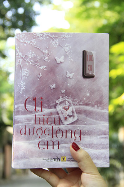 (Sách Thanh Lý) Ai hiểu được lòng em - (Lục Xu)