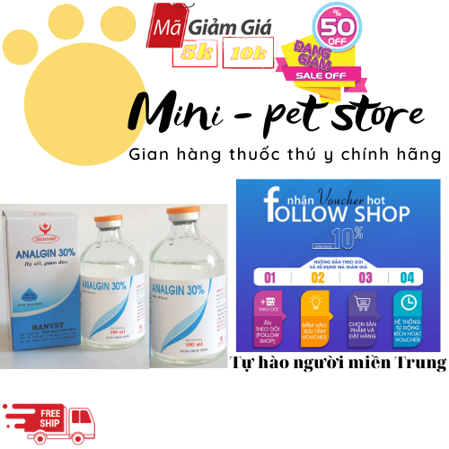 [100ML] HẠ SỐT, GIẢM ĐAU CHO CHÓ, MÈO,TRÂU, BÒ, DÊ, CỪU, HEO, GIA SÚC, GIA CẦM, ANALGIN 30% - THÚ Y HANVET