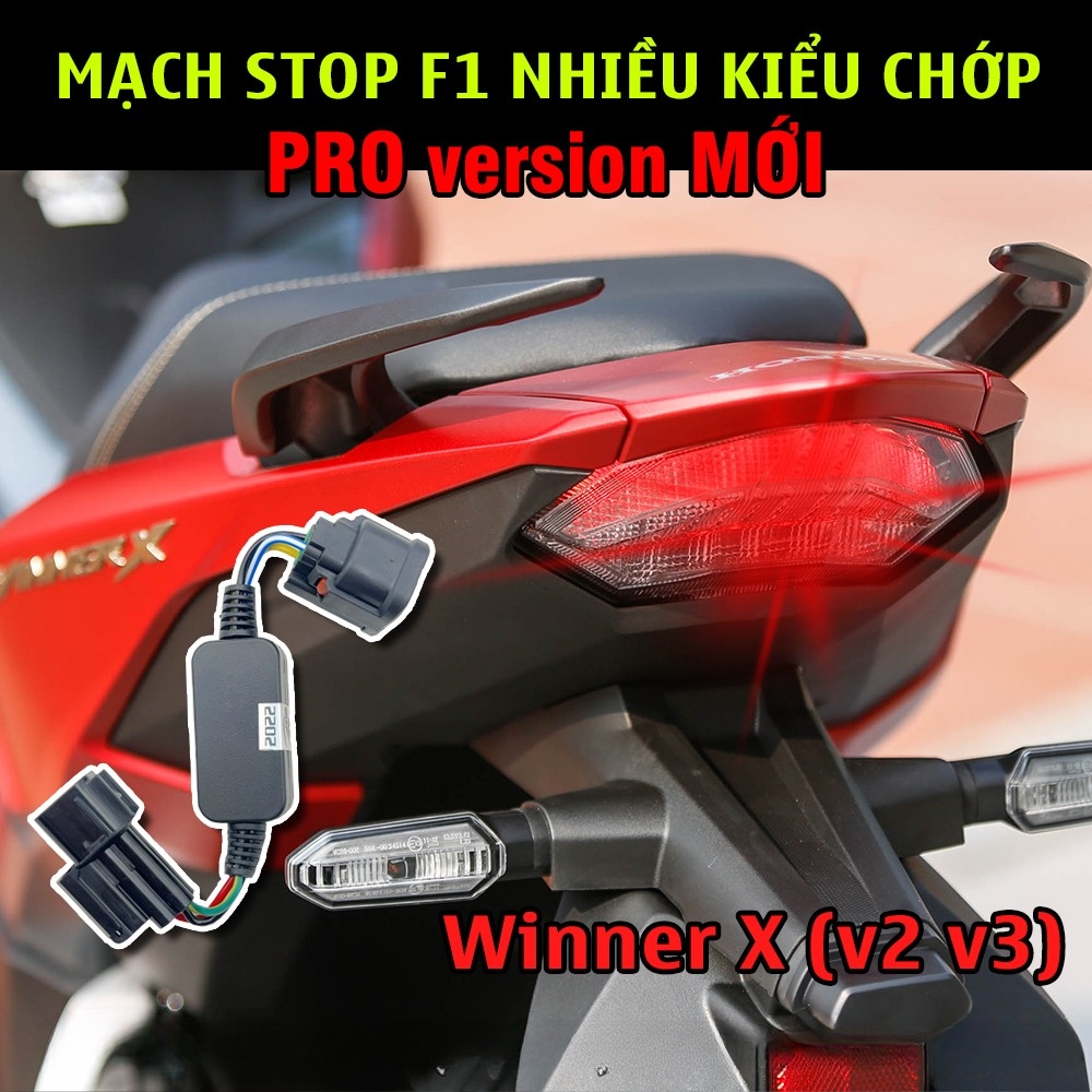 Mạch tạo chớp stop F1 cho Winner X(Winner v2 v3)