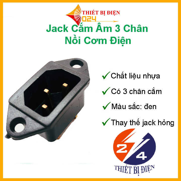 Ổ cắm nồi cơm -Jack Cắm Âm 3 Chân 220VAC