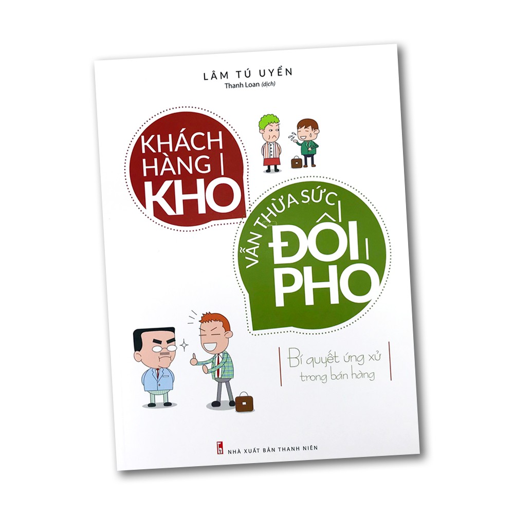 Sách - khách hàng khó vẫn thừa sức đối phó