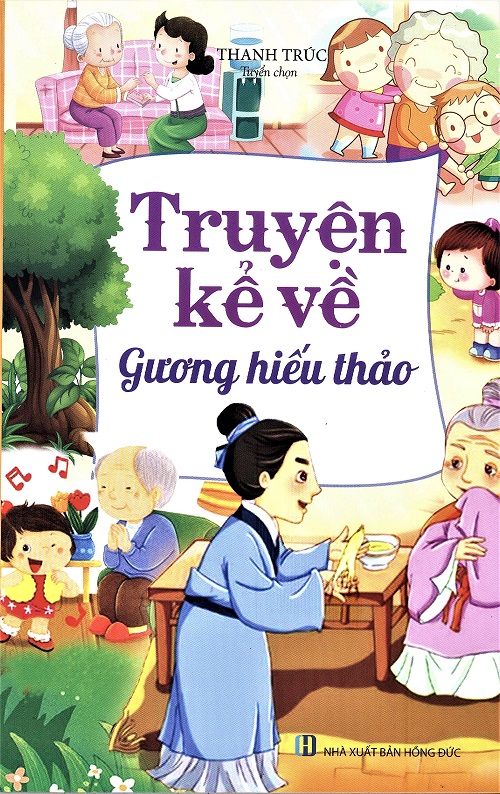 Truyện Kể Về Gương Hiếu Thảo