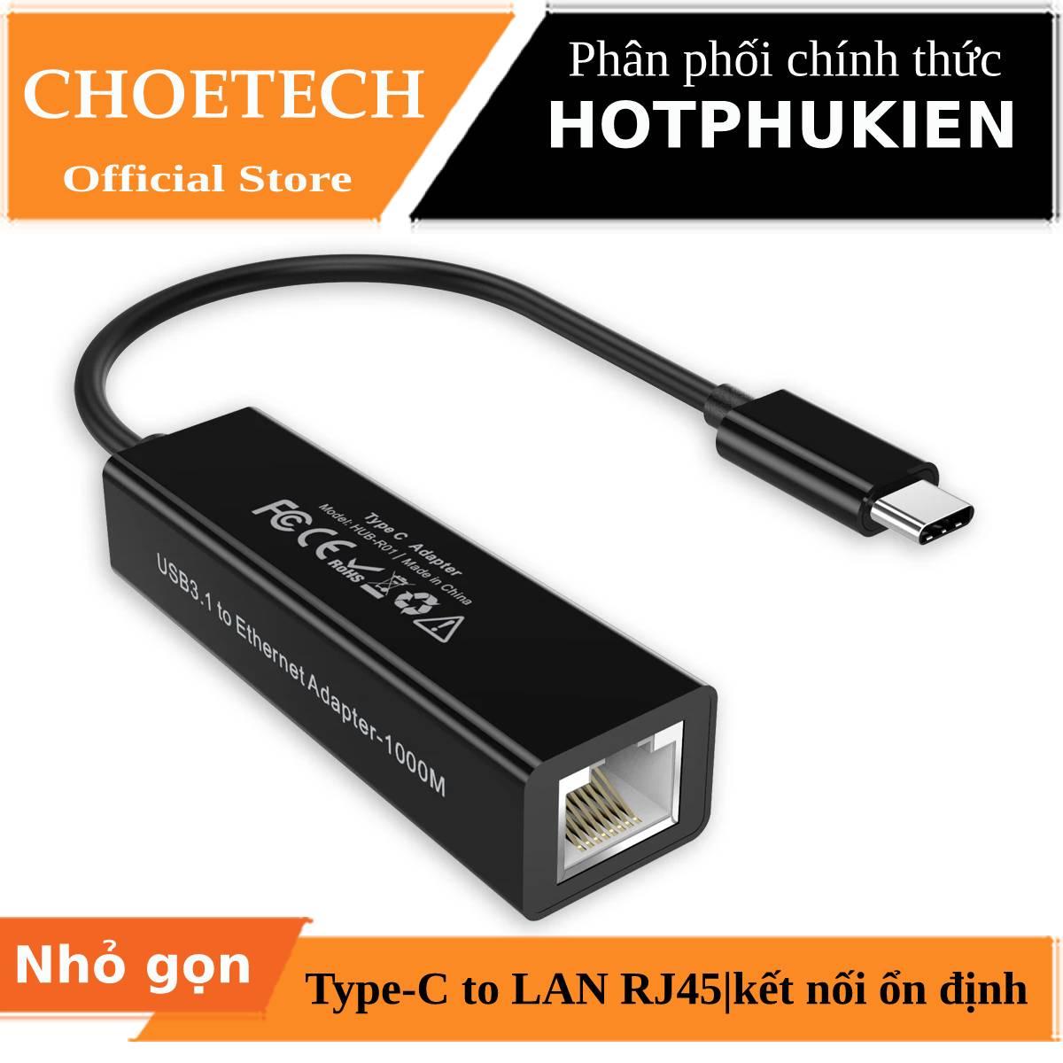 Đầu chuyển Type-C 3.1 ra cổng LAN RJ45 hiệu CHOETECH HUB-R01 cho điện thoại Macbook (Kết nối mạng có dây, thiết kế nhỏ gọn, tốc độ cao) (Bảo hành 03 tháng 1 đổi 1) - Phân phối bởi Hotpukien