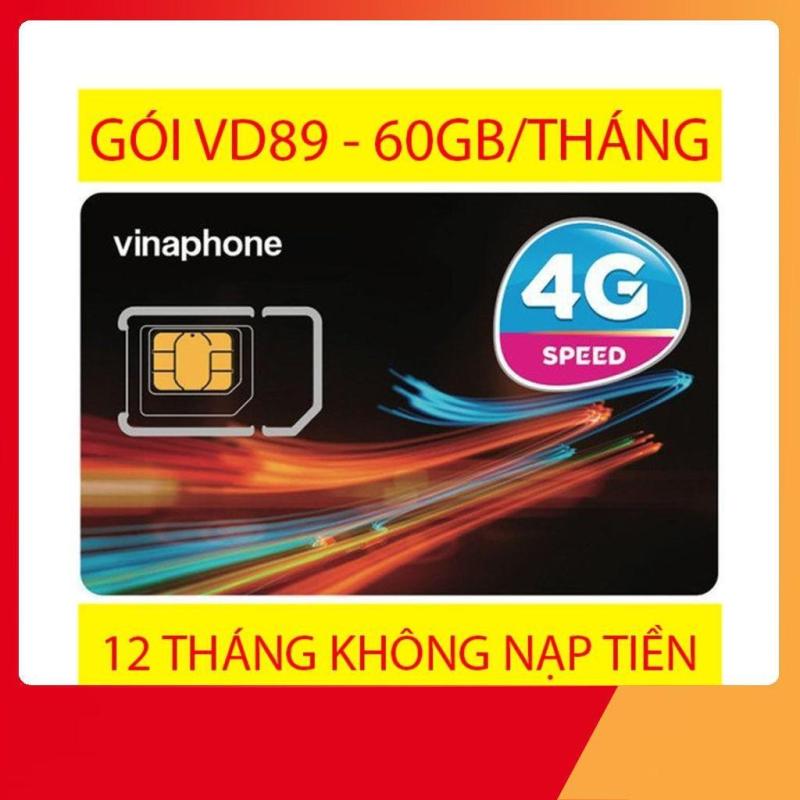 [HCM]SIM 4G Vinaphone VD89/D60G trọn gói 1 năm Mỗi tháng có 62GBx 12 tháng miễn phí nghe gọi và data gói VD8912T/D60G12T .Trọn gói 1 năm không cần nạp tiền