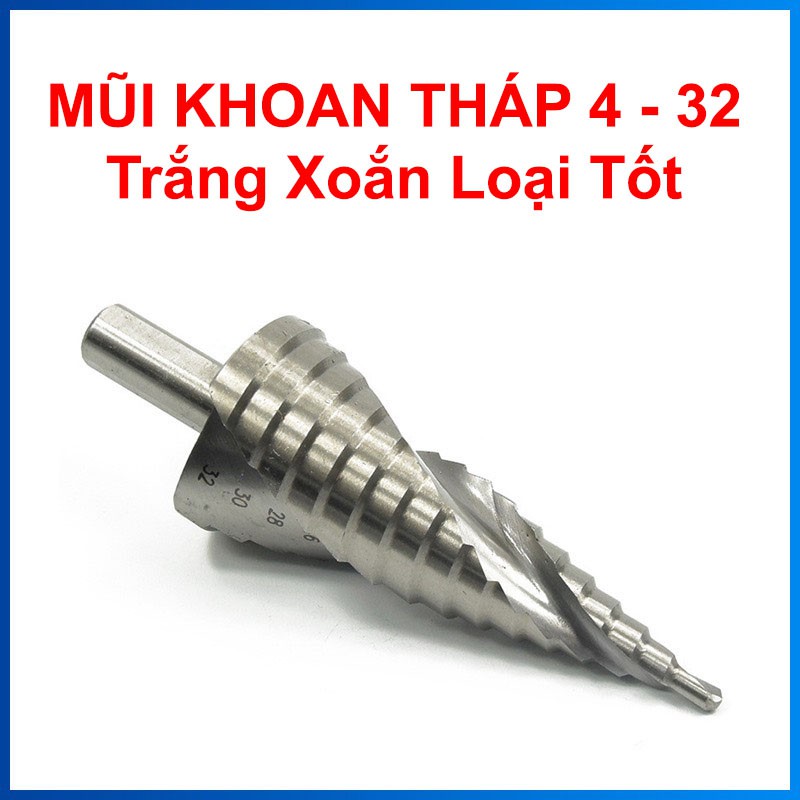 Mũi khoan tháp 4-32 trắng xoắn loại tốt