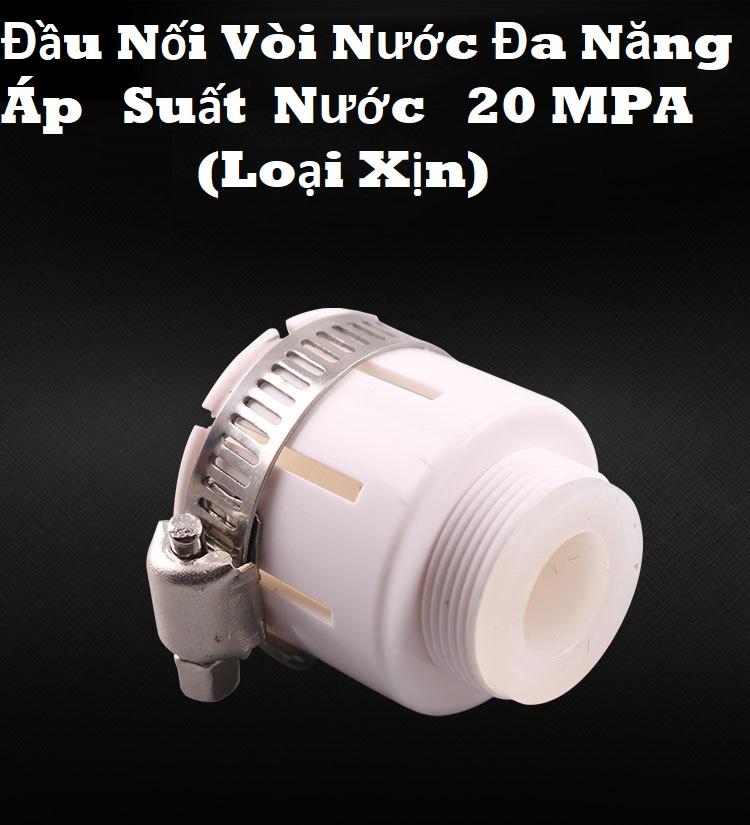 [HCM]Đầu Nối Vòi Nước Đa Năng ( Loại Xịn ) Áp Suất Nước  20 MPA