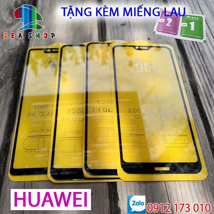 Kính cường lực HUAWEI full màn hình 9D cho tất cả các dòng máy / Kính cường lực HUAWEI: Nova 2i, nova 3e, nova 3i, nova 4i, nova 4e, Y6, Y7, Y9 Prime, Y9 Pro, Mate 20, Mate 30...  tràn màn hình - Seashop