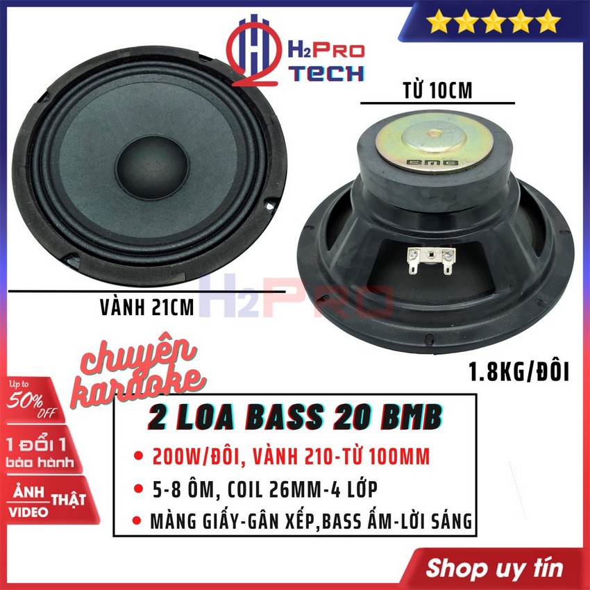 2 Củ Loa Bass 20 Bmb Cao Cấp 200W-Từ 100-Vành 21Cm, Loa Bmb Bass 20 Gân Xếp, Màng Giấy Lời Trong, Tiếng Ấm-H2Pro Tech