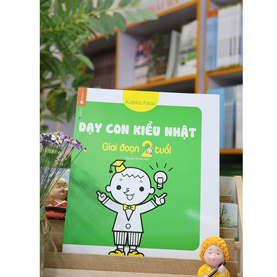 Dạy Con Kiểu Nhật - Giai Đoạn Trẻ 2 Tuổi