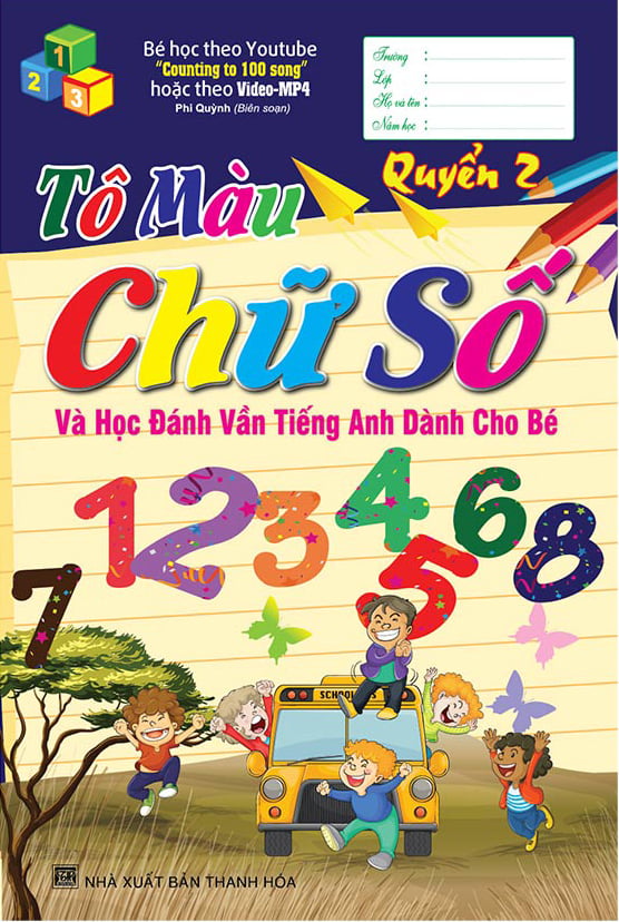 Fahasa - Tô Màu Chữ Số Và Học Đánh Vần Tiếng Anh Dành Cho Bé Quyển 2