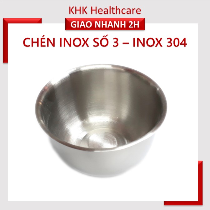 Chén inox 304 số 3 (chum y tế)